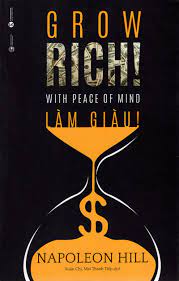 Làm giàu - Grow Rich with peace of mind