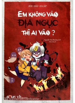 Em Không Vào Địa Ngục Thì Ai Vào?