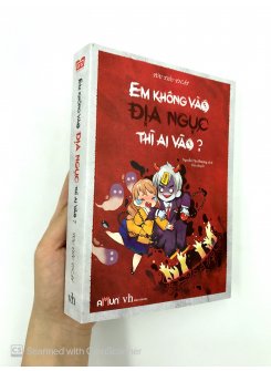 Em Không Vào Địa Ngục Thì Ai Vào?