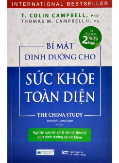 Bí Mật Dinh Dưỡng Cho Sức Khoẻ Toàn Diện - The China Study