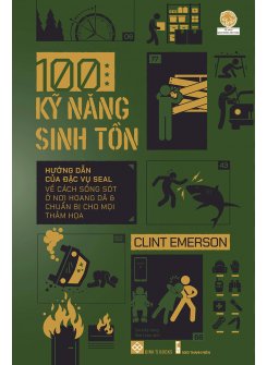 100 Kỹ Năng Sinh Tồn