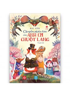 Chuyến Phiêu Lưu Của Anh Em Chuột Lang