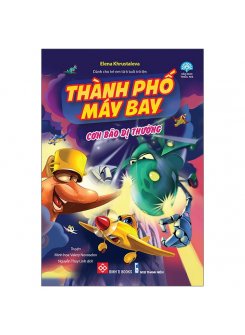 Thành Phố Máy Bay - Cơn Bão Dị Thường