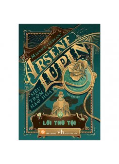 Arsène Lupin - Siêu Trộm Hào Hoa - Lời Thú Tội