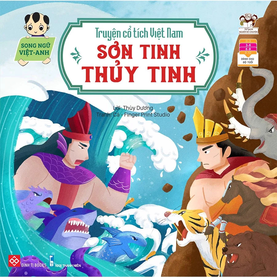 Truyện cổ tích Việt Nam (Song ngữ Việt - Anh) - Sơn Tinh - Thủy Tinh 2