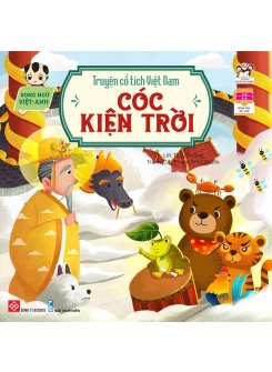 Truyện cổ tích Việt Nam (Song ngữ Việt - Anh) - Cóc kiện trời