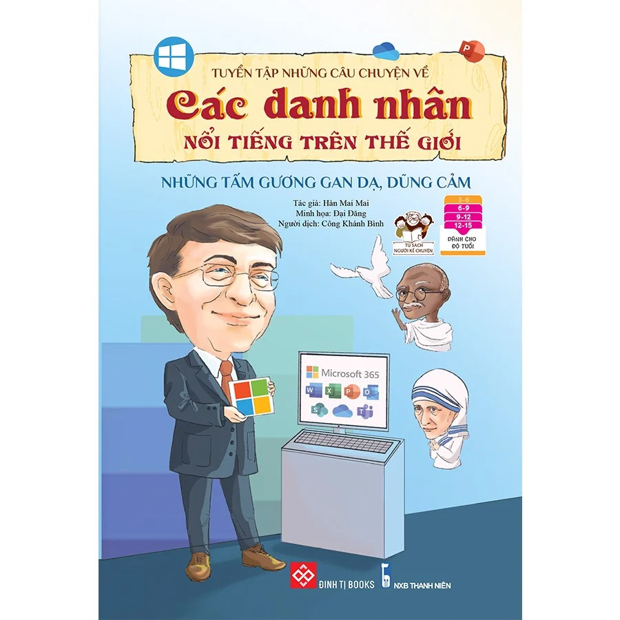 Tuyển tập những câu chuyện về các danh nhân nổi tiếng trên thế giới - Những tấm gương gan dạ, dũng cảm 1