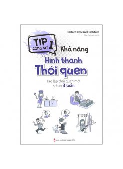 Khả năng hình thành thói quen - Tạo lập thói quen mới chỉ sau 3 tuần