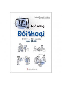  Khả năng đối thoại - Đi tới trọng điểm giao tiếp trong 30 giây