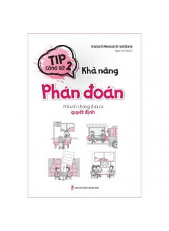 Khả năng phán đoán - Nhanh chóng đưa ra quyết định