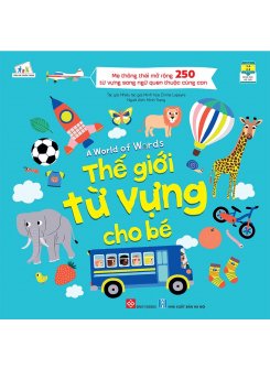 A world of words - Thế giới từ vựng cho bé