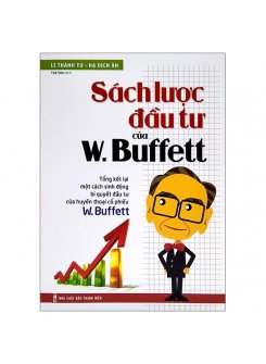 Sách Lược Đầu Tư Của W.Buffett (Tái bản)