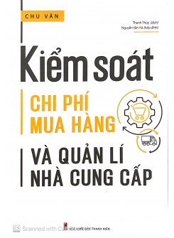 Kiểm soát chi phí mua hàng và quản lí nhà cung cấp