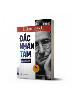 Đắc Nhân Tâm - Bản Dịch Gốc Từ Nguyễn Hiến Lê