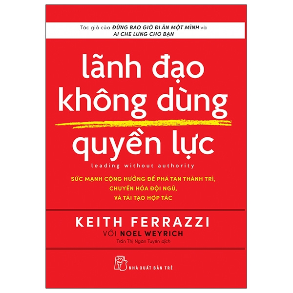 Lãnh Đạo Không Dùng Quyền Lực - Leading Without Authority 1