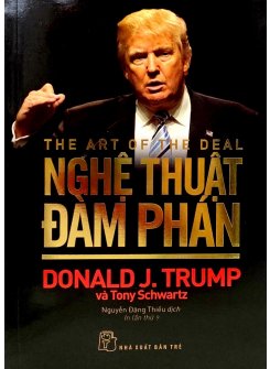 D. Trump - Nghệ Thuật Đàm Phán