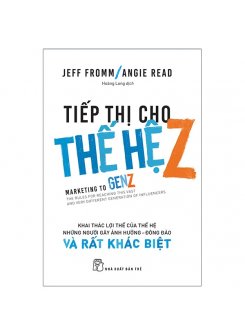 Tiếp Thị Cho Thế Hệ Z: Khai Thác Lợi Thế Của Thế Hệ Những Người Gây Ảnh Hưởng - Đông Đảo Và Rất Khác Biệt