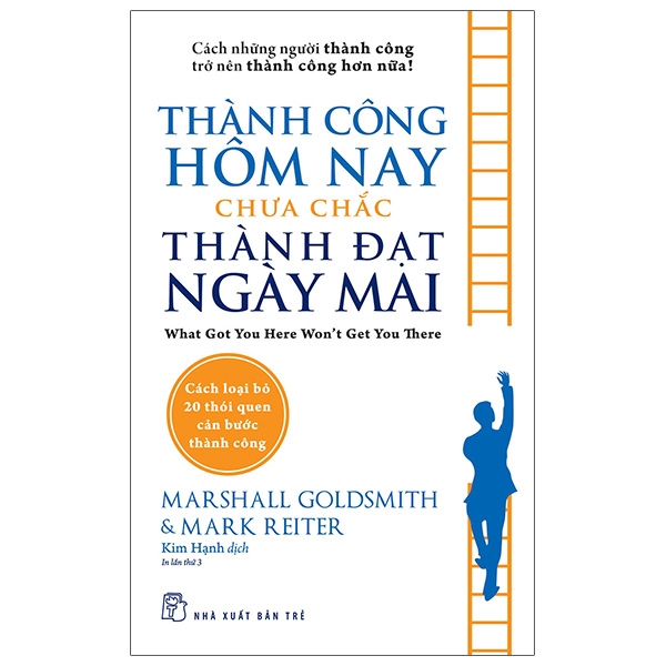 Thành Công Hôm Nay Chưa Chắc Thành Đạt Ngày Mai  1