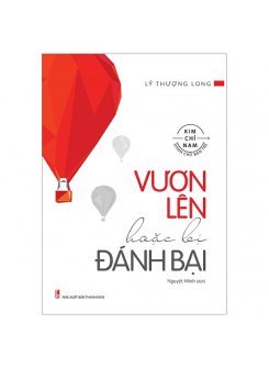 Vươn Lên Hoặc Bị Đánh Bại 