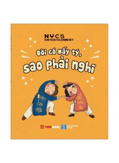 Đời Có Mấy Tý, Sao Phải Nghĩ