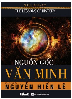 Nguồn Gốc Văn Minh – Nguyễn Hiến Lê