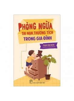 Phòng Ngừa Tai Nạn, Thương Tích Trong Gia Đình