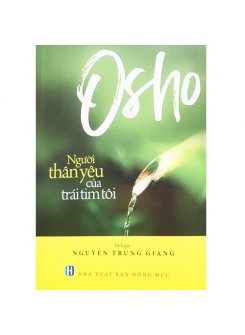 Osho - Người Thân Yêu Của Trái Tim Tôi