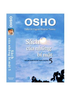 Osho - Sách Của Những Bí Mật - Tập 5