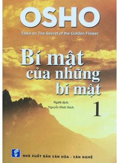 OSHO - Bí Mật Của Những Bí Mật Tập 1