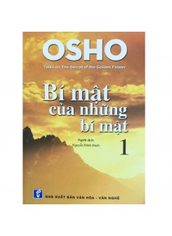 OSHO - Bí Mật Của Những Bí Mật Tập 1