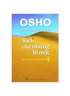 OSHO - Sách Của Những Bí Mật - Tập 4