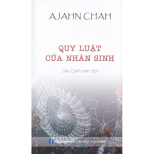 Quy Luật Của Nhân Sinh - Ajahn Chah