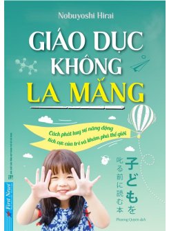 Giáo Dục Không La Mắng