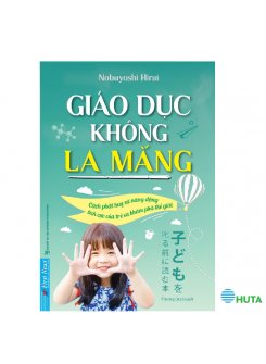 Giáo Dục Không La Mắng