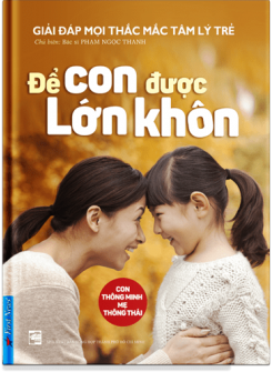 Để Con Được Lớn Khôn