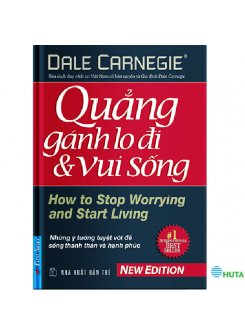 Quẳng Gánh Lo Đi Và Vui Sống (Phiên Bản Đặc Biệt Bìa Cứng)