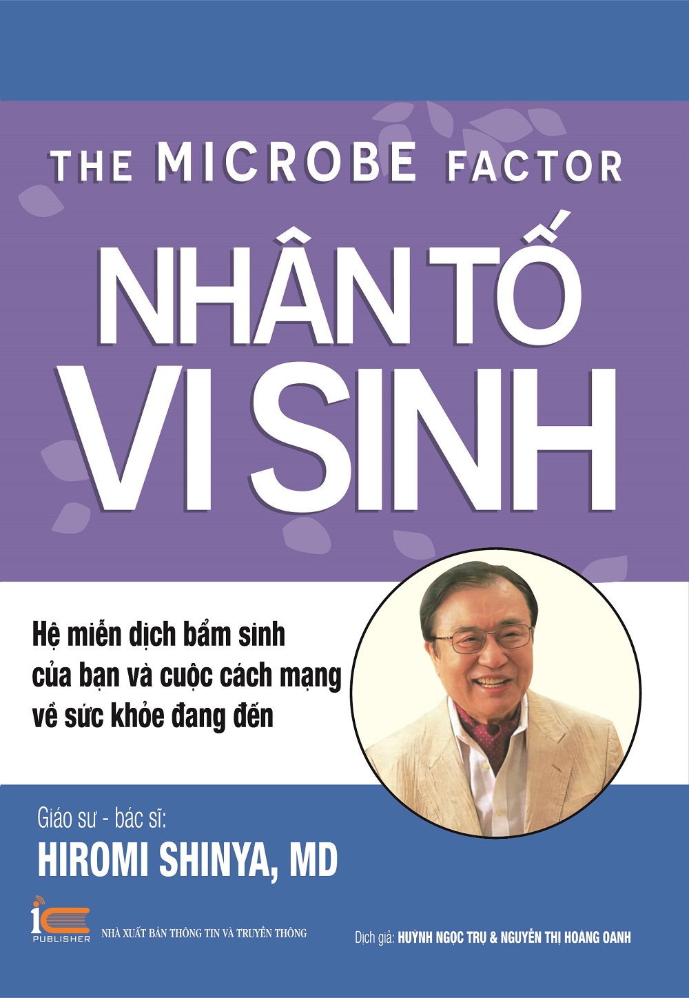 Nhân Tố Vi Sinh - The Microbe Factor