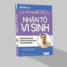 Nhân Tố Vi Sinh - The Microbe Factor