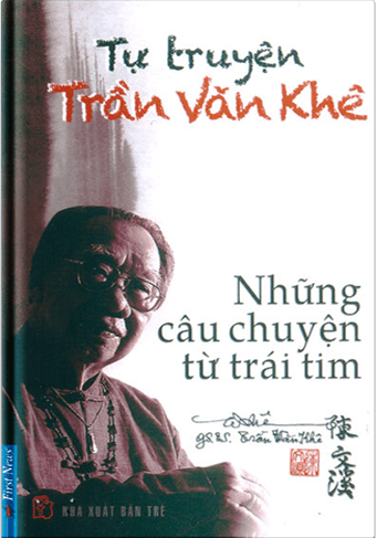 Tự Truyện Trần Văn Khê - Những Câu Chuyện Từ Trái Tim 2