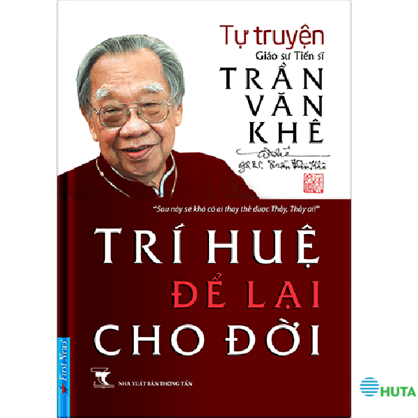 Trí Huệ Để Lại Cho Đời