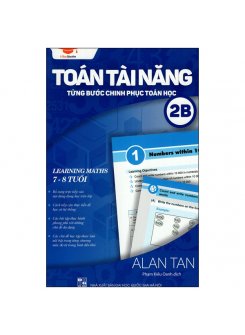 Toán Tài Năng 2B - Từng Bước Chinh Phục Toán Học