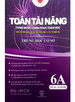 Toán Tài Năng 6A  - Từng Bước Chinh Phục Toán Học