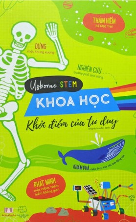 USBORNE Stem - Khoa Học Khởi Điểm Tư Duy