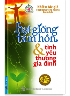 Hạt Giống Tâm Hồn - Tình Yêu Thương Gia Đình