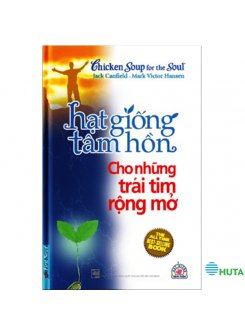 Chicken Soup For The Soul - Cho Những Trái Tim Rộng Mở