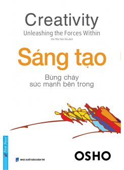 Sáng Tạo - Bùng Cháy Sức Mạnh Bên Trong