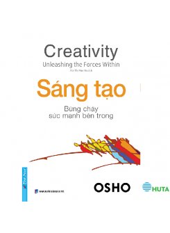 Sáng Tạo - Bùng Cháy Sức Mạnh Bên Trong