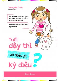 Tuổi Dậy Thì Có Điều Gì Diệu Kỳ