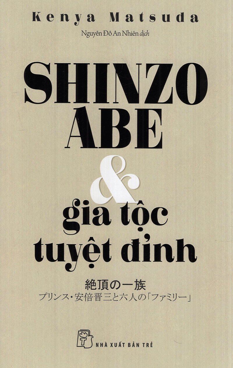 Shinzo Abe & Gia Tộc Tuyệt Đỉnh 2