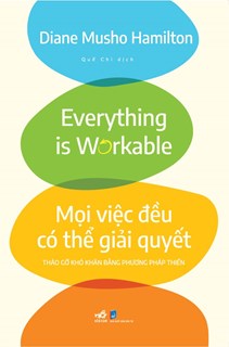 Mọi Việc Đều Có Thể Giải Quyết - Tháo Gỡ Khó Khăn Bằng Phương Pháp Thiền 2